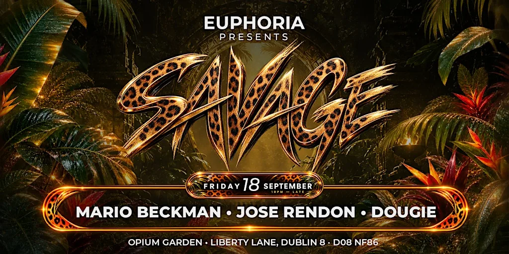 EUPHORIA presents SAVAGE featuring DJ Mario Beckman - OPIUM GARDEN at Opium Live