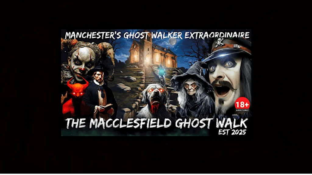 FLECKY BENNETT’S THE MACCLESFIELD GHOST WALK