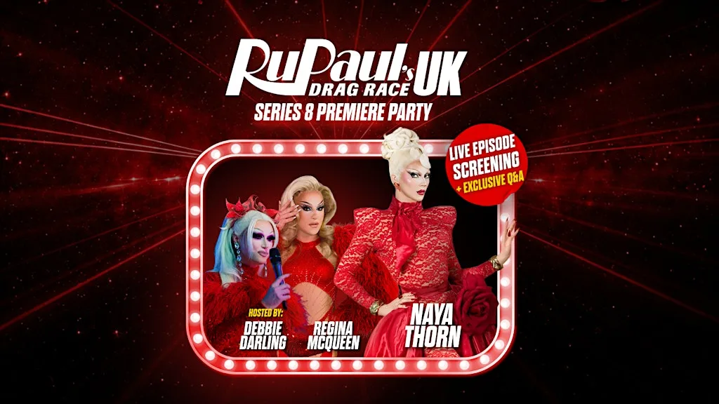RuPaul's Drag Race UK Series 8 Premiere Viewing Party - with Naya Thorn! at Heaven Nightclub Liverpool