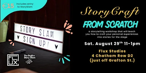The Dublin Story Slam - Storytelling Workshop at Flux Studios D2