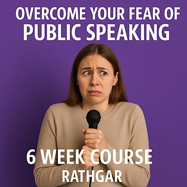 Overcome your Fear of Public Speaking: 22nd September 2026, Dublin 6