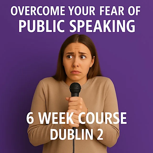 Overcome your Fear of Public Speaking: 24th September 2026, Dublin 2 at Carmelite Community Centre
