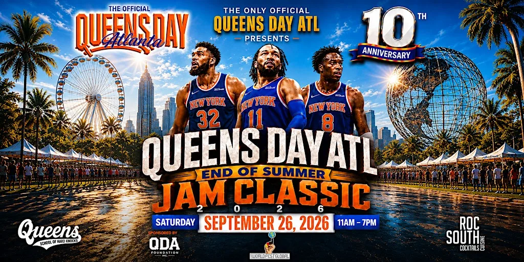 Queens Day ATL - End of Summer Jam Classic