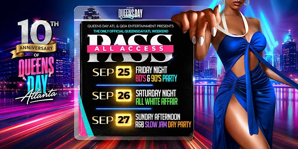 The Queens Day ATL "ALL ACCESS PASS" 2026