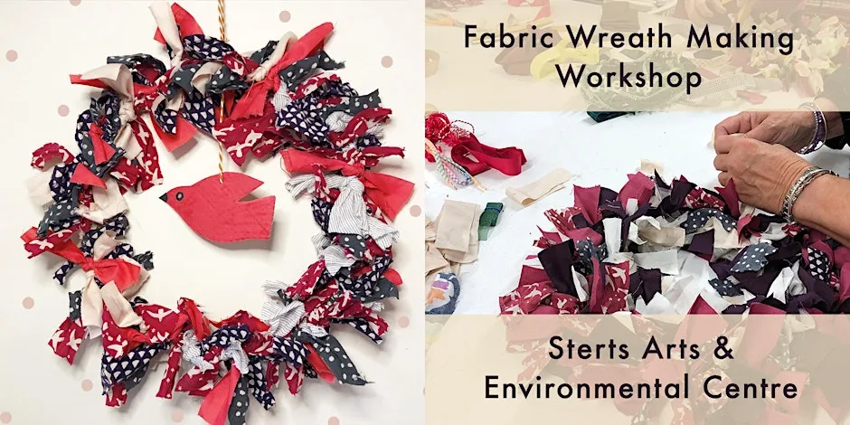 Fabric Wreath Making Workshop at Sterts Arts & Environmental Centre