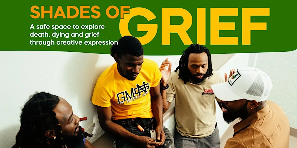 Shades of Grief at Queens Walk Community Centre The Meadows