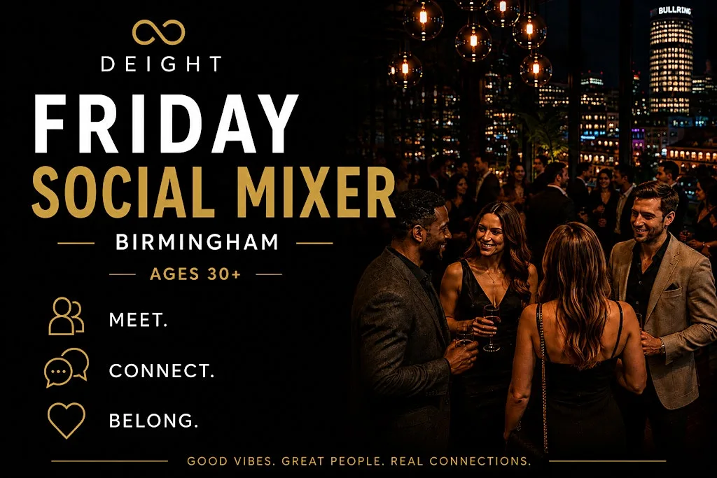 DEIGHT | Friday Social Mixer (Singles 30+) | Birmingham