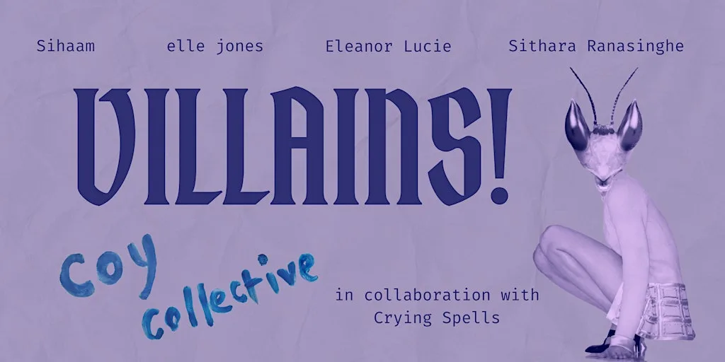 Villains! A COY Collective x Crying Spells Reading