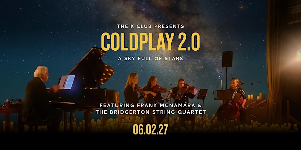 Coldplay 2.0 - A Sky Full Of Stars - By Candlelight at The Legacy Suite at The K Club
