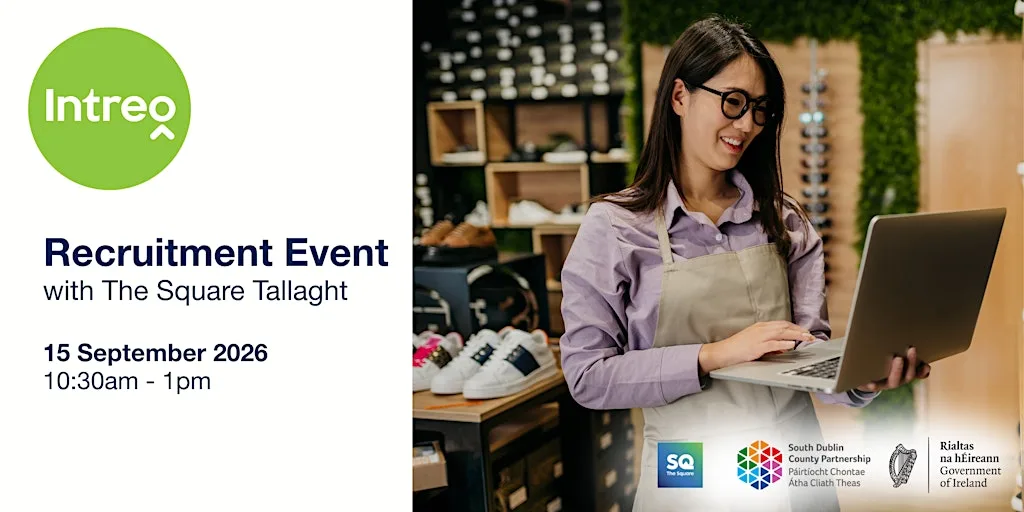 Recruitment Event with The Square Tallaght at The Square Tallaght