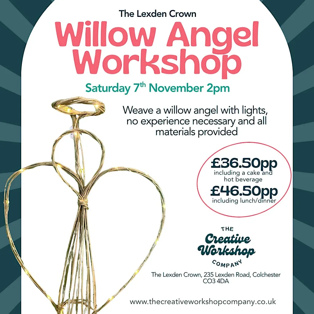 Willow Angel Workshop at The Lexden Crown