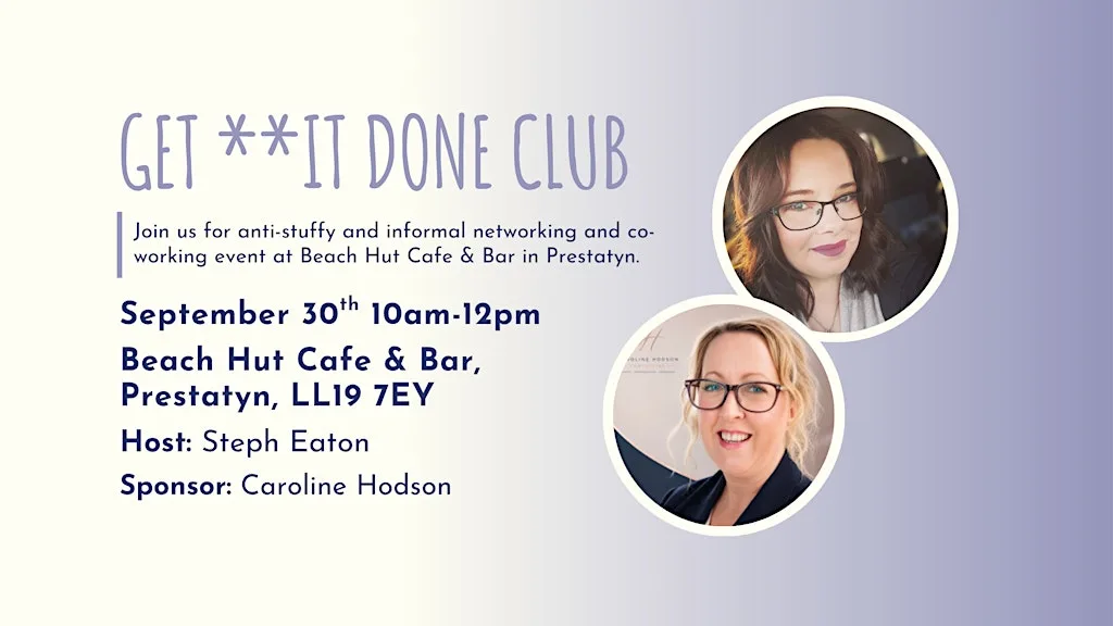 GET **IT DONE CLUB Prestatyn September