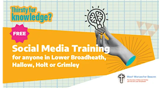 Social Media training for anyone in the community at Lower Broadheath Village Hall