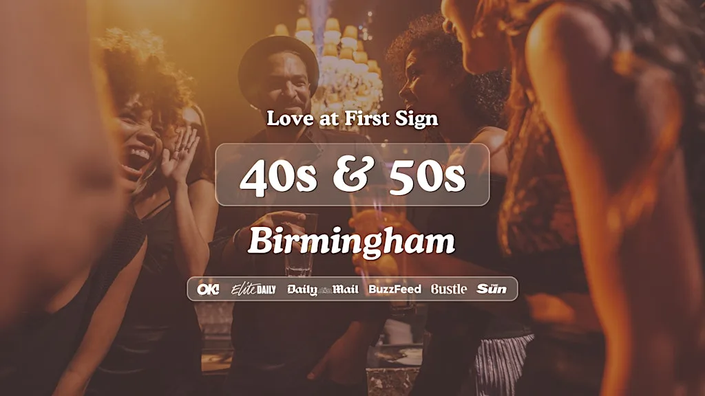 Birmingham Singles Night, 40s & 50s | The Alchemist Brindley Place | Love at First Sign