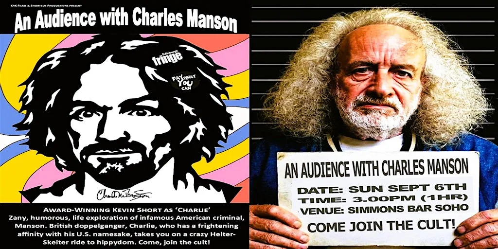 An Audience with Charles Manson at Simmons Bar | Soho