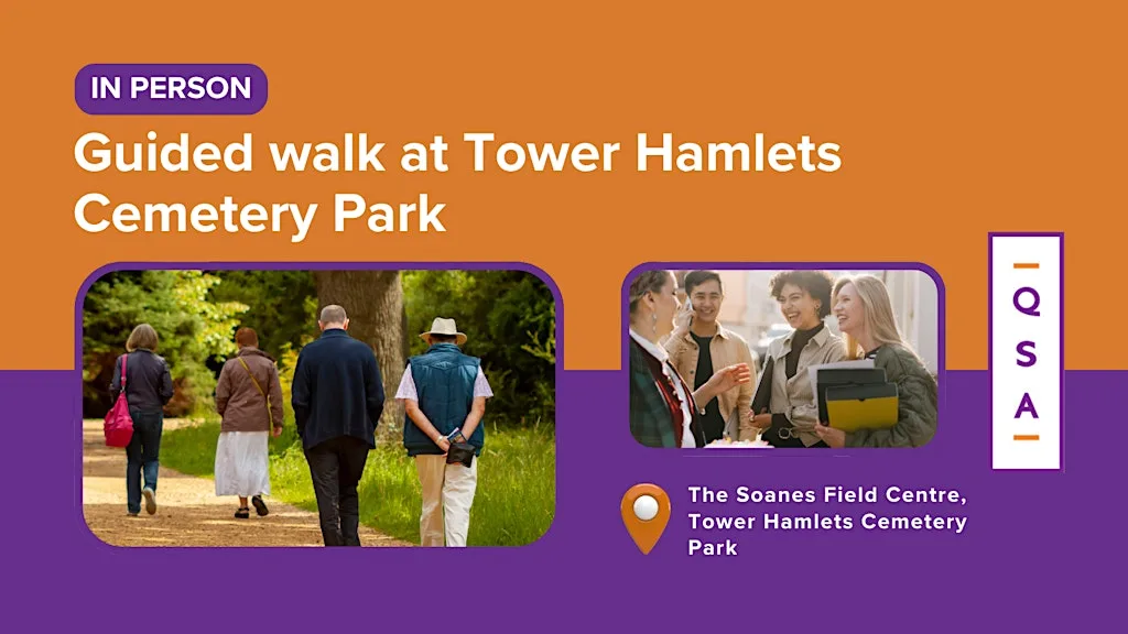 QSA's guided walk at Tower Hamlets Cemetery Park
