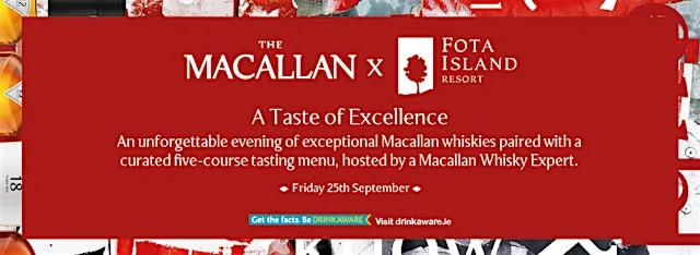 The Macallan Whisky Pairing Dinner at Fota Island Resort at Fota Island Resort