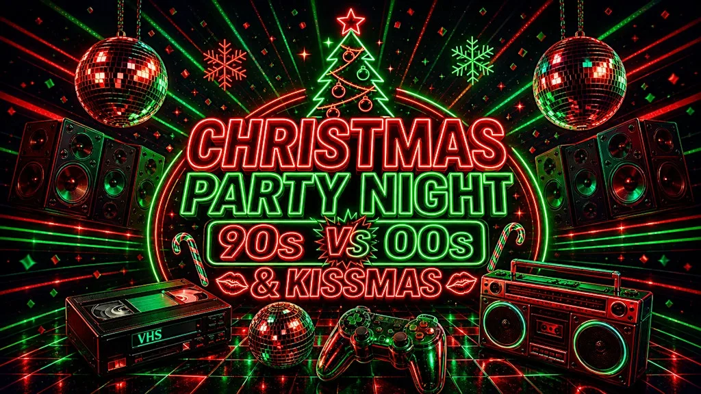 XMAS 90s Vs 00s & Kissmas 05th December 2026 St Clements Church Ipswich at St Clements Arts Centre
