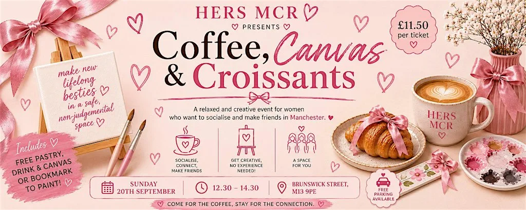 HERS MCR - Coffee, Canvas & Croissants