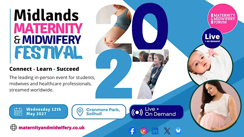 Midlands Maternity & Midwifery Festival 2027