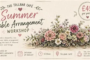 Summer Table Arrangement Workshop at Tollbar Café
