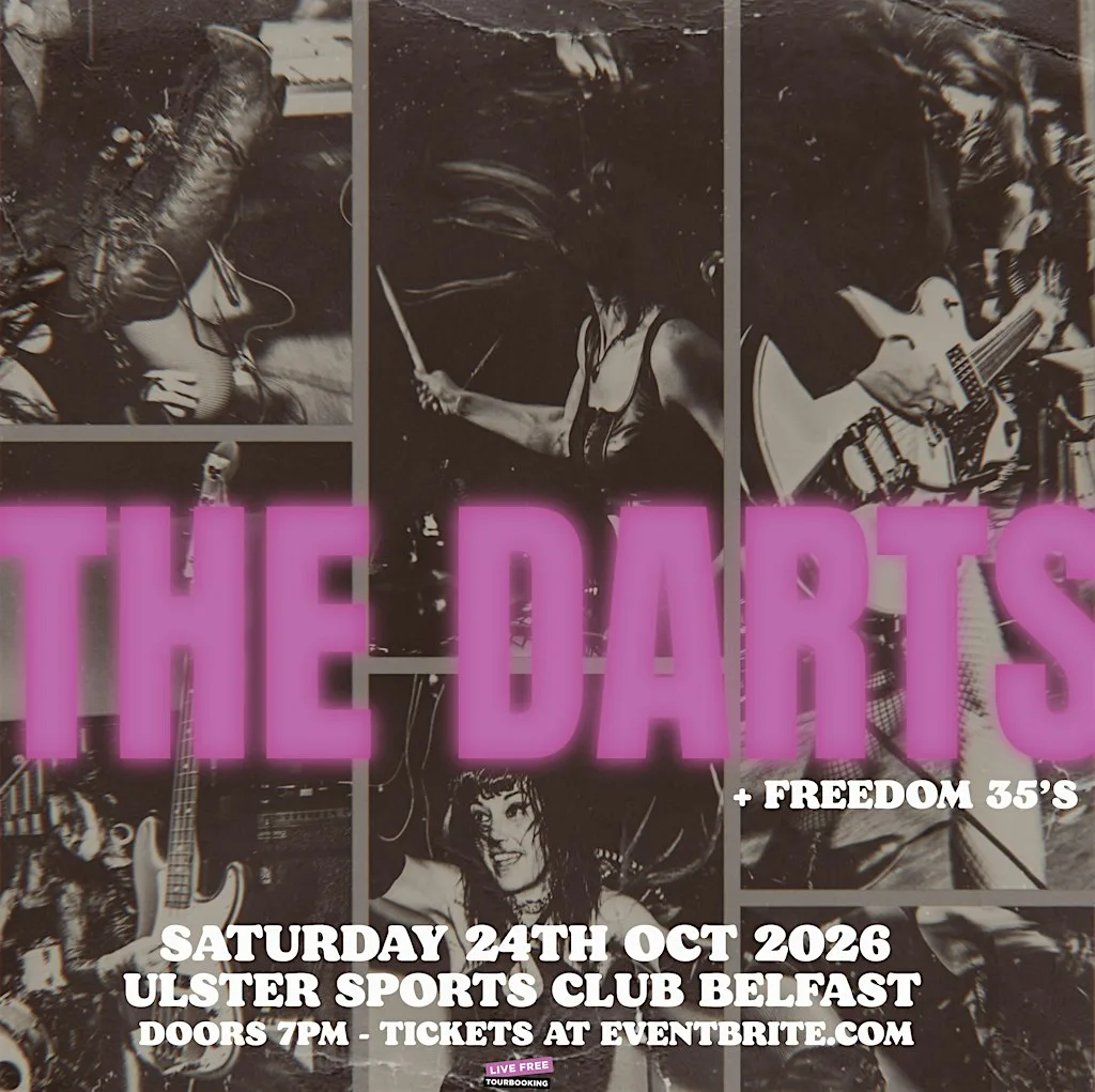 The Darts + Freedom 35's at Ulster Sports Club Belfast 24/10/26