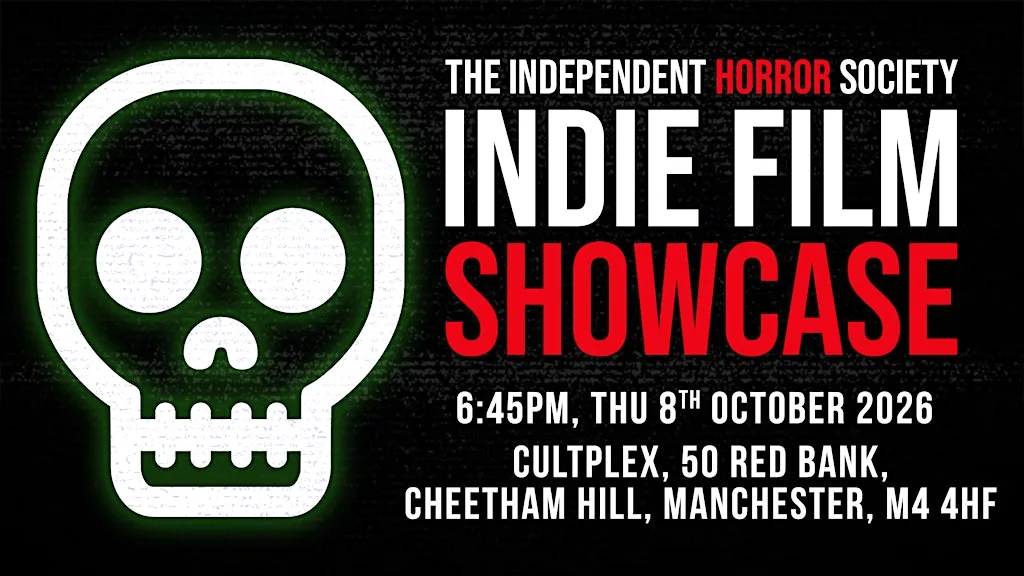 IHS Indie Film Showcase: Manchester!