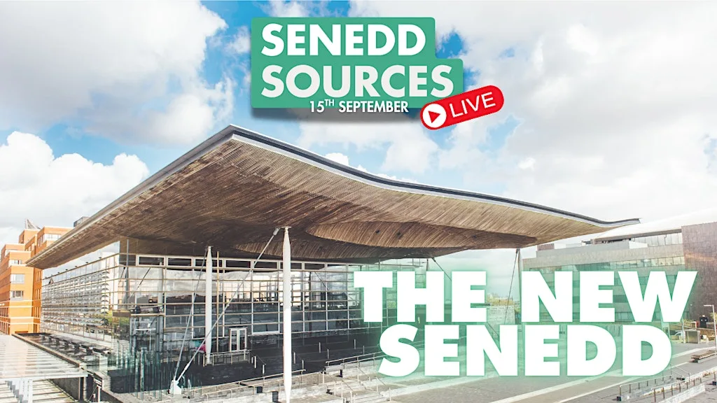 Senedd Sources Live: The New Senedd