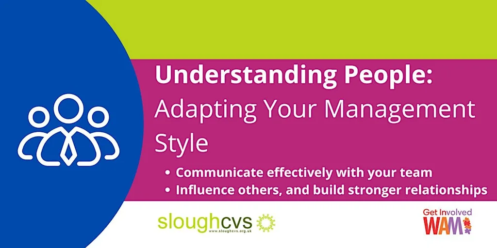 Understanding People: Adapting Your Management Style