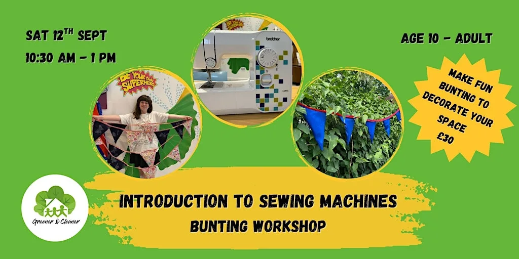 Introduction to Sewing Machines - Bunting Workshop