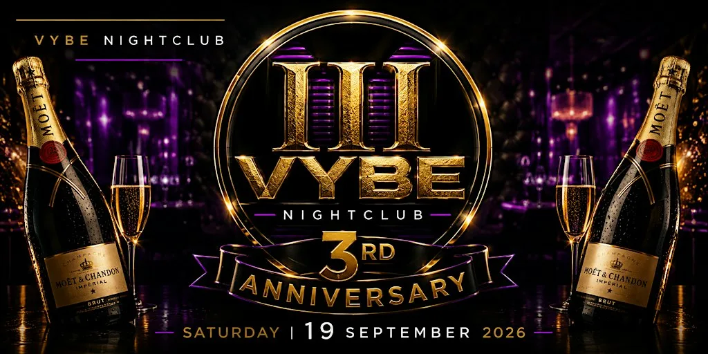 Vybe 3rd Anniversary at Vybe Aldershot