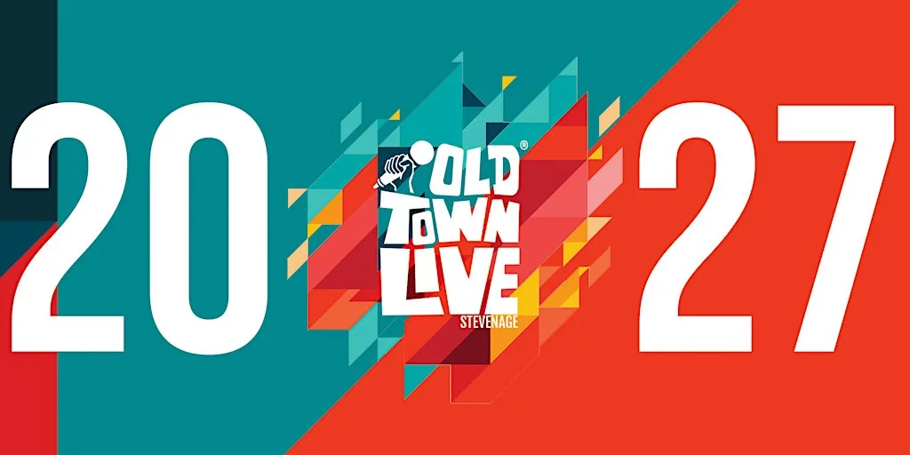 STEVENAGE OLD TOWN LIVE 2027
