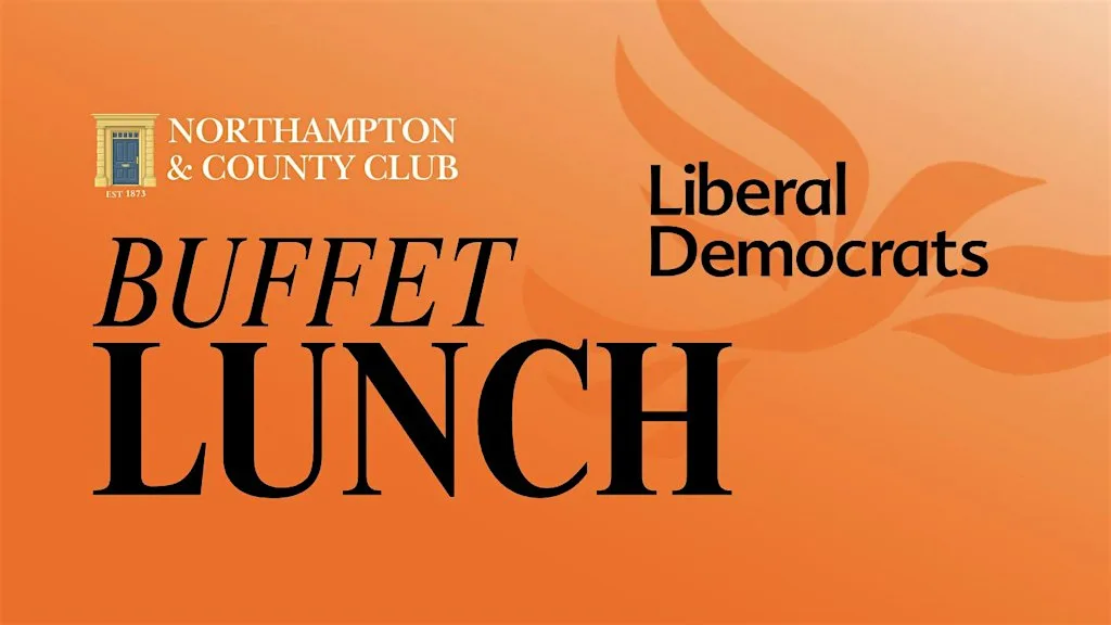 Liberal Democrats Buffet Lunch at Northampton & County Club