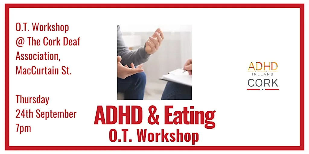 ADHD and Eating: OT Workshop for Adults - CORK at 5 MacCurtain St