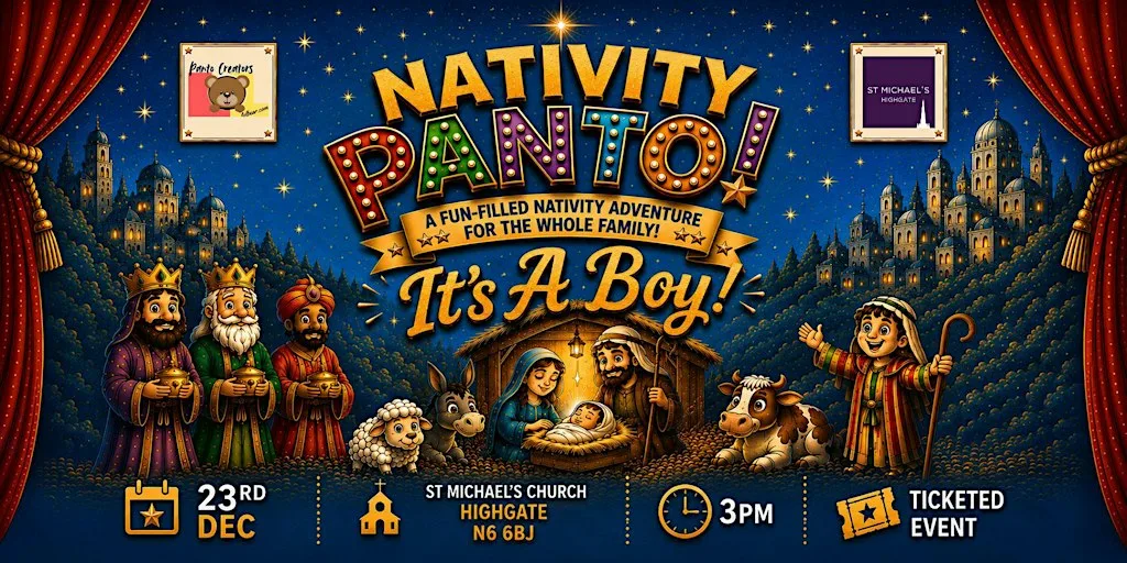 Nativity Panto - "It's A Boy" at St Michael's Church, Highgate