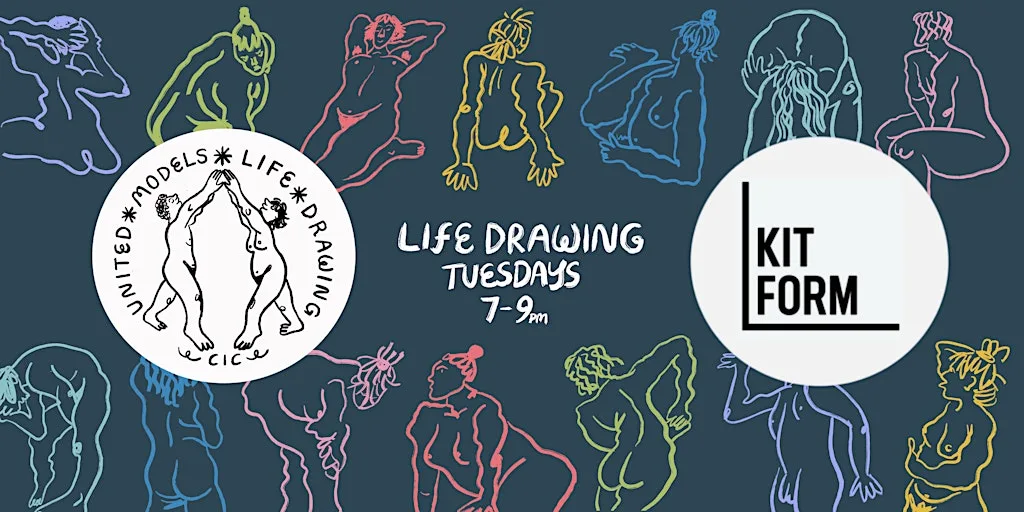 United Models Life Drawing @ Kit Form - Tuesday 8th September at Kit Form