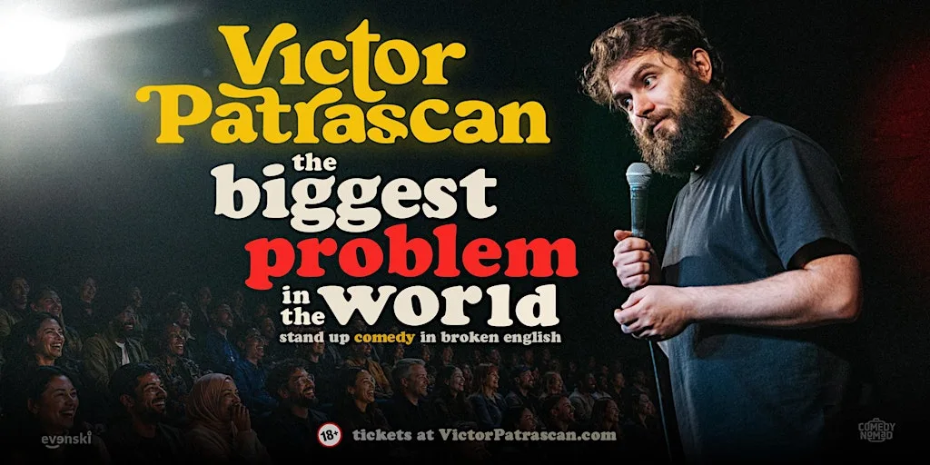 The Biggest Problem in the World • Victor Patrascan in Glasgow
