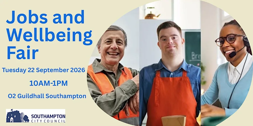 Jobs and Wellbeing Fair at Southampton Guildhall at O2 Guildhall Southampton
