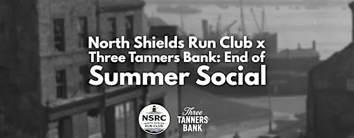 North Shields Run Club x Three Tanners Bank: End of Summer Run & Pizza at Three Tanners Bank