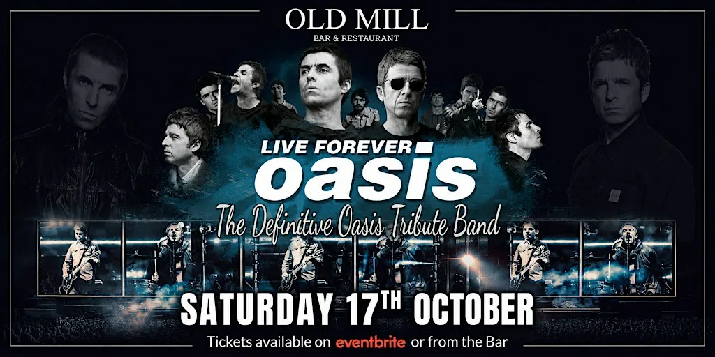 Oasis Live Forever Tribute at The Old Mill at The Old Mill