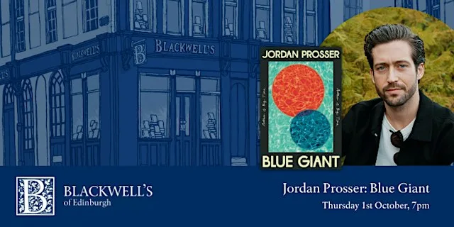 Jordan Prosser: Blue Giant at Blackwell's Bookshop