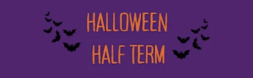 Halloween Half Term