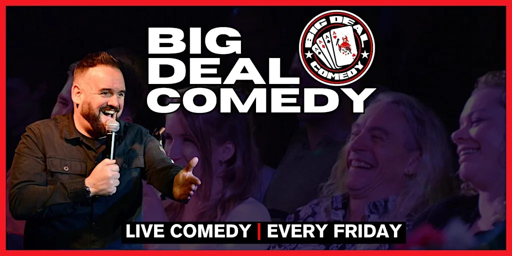 Big Deal Comedy at Town and Gown