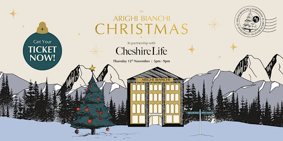 An Arighi Bianchi Christmas in Partnership With Cheshire Life at Arighi Bianchi