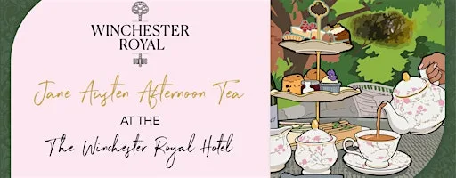 Jane Austen Afternoon Tea at Winchester Royal Hotel