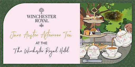Jane Austen Afternoon Tea at Winchester Royal Hotel