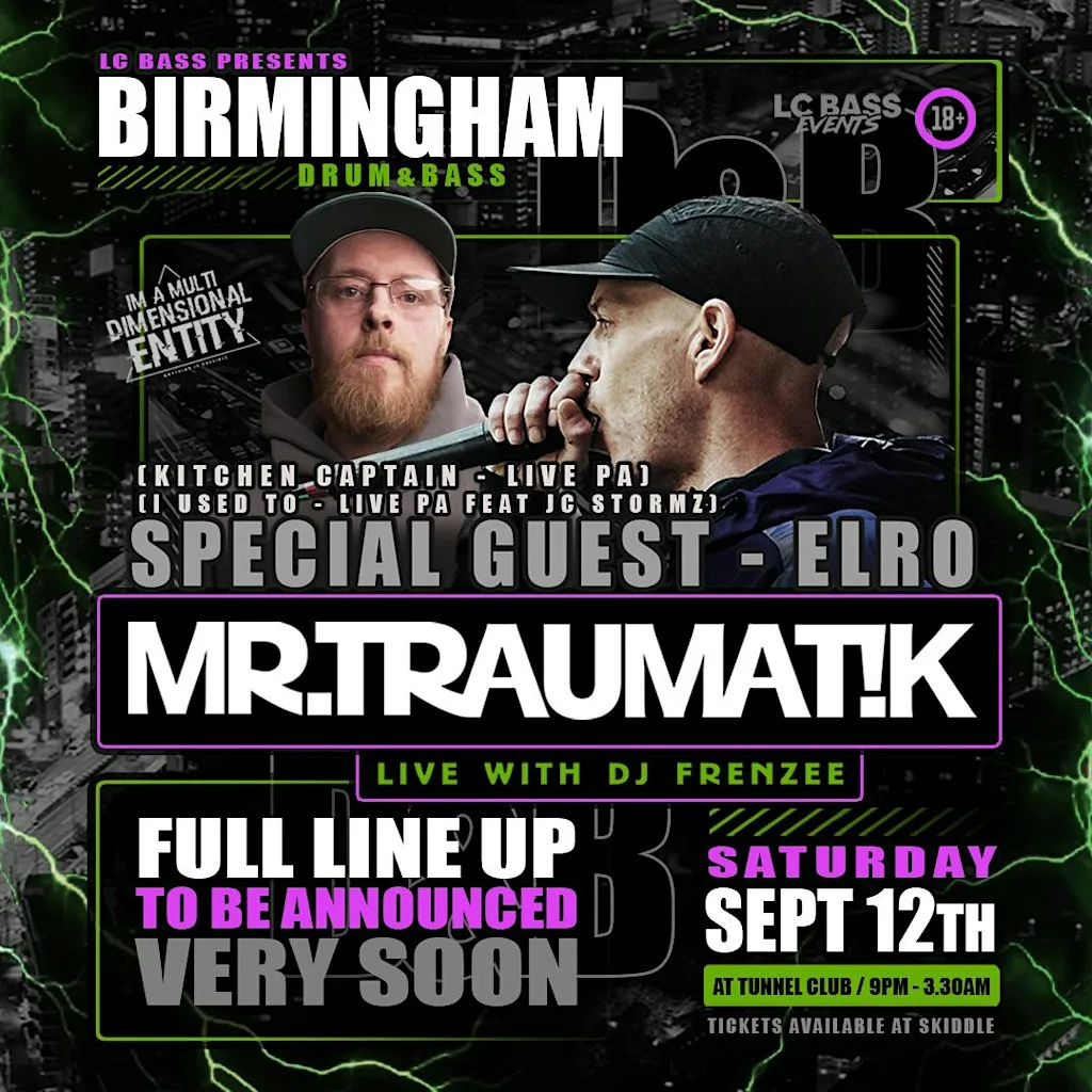 Mr Traumatik UK TOUR ft ELRO at Tunnel Club Birmingham