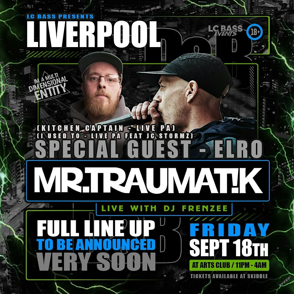 Mr Traumatik UK TOUR ft ELRO at Arts Club