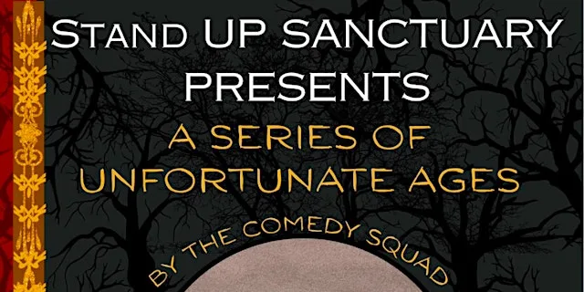A Series Of Unfortunate Ages: The Comedy Squad at the Fringe at The Alchemist St James Quarter