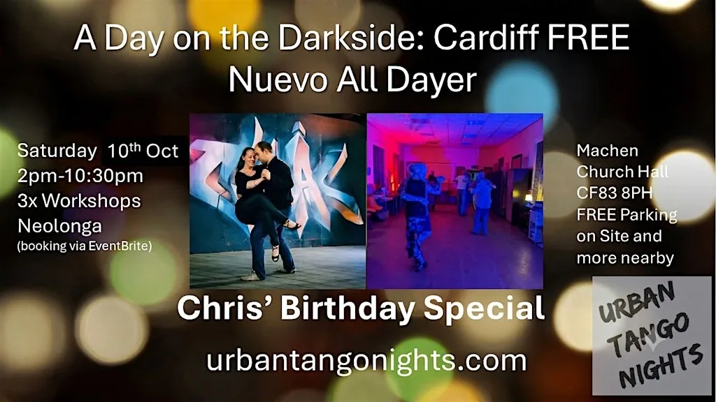 Chris's Birthday Special: Cardiff FREE Nuevo Tango All Dayer